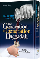 The Generation to Generation Haggadah - R' Nosson Muller