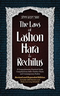 The Laws of Lashon Hara and Rechilus