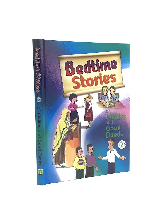 Bedtime Stories Vol. 2 - Middos and Good Deeds - H/C