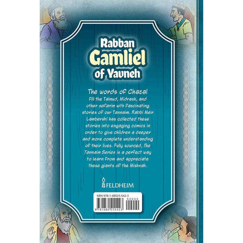 The Tannaim Series: Rabban Gamliel Of Yavneh
