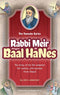 Tannaim Series: Rabbi Meir Baal HaNes