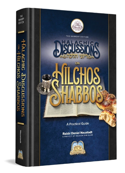 Halachic Discussions On Hilchos Shabbos - Ohr Olam