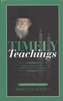 Timely Teachings - Rav Levi Dicker