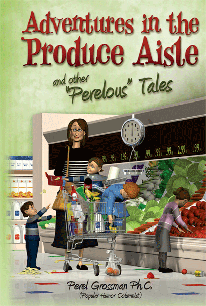 Adventures in the Produce Aisle & other "Perelous" Tales