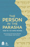 Person in the Parasha - R' Dr. Tzvi Hirsh Weinreb - Koren