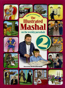 The Illustrated Mashal on the Weekly Parashah - Vol 2