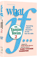 What If on Yamim Tovim - Volume 2