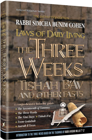 Laws of the 3 Weeks & other Fasts - Laws of Daily Living