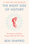 The Right Side of History - Ben Shapiro