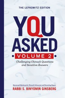 You Asked Vol. 2 - Challenging chinuch questions & Sensitive answers