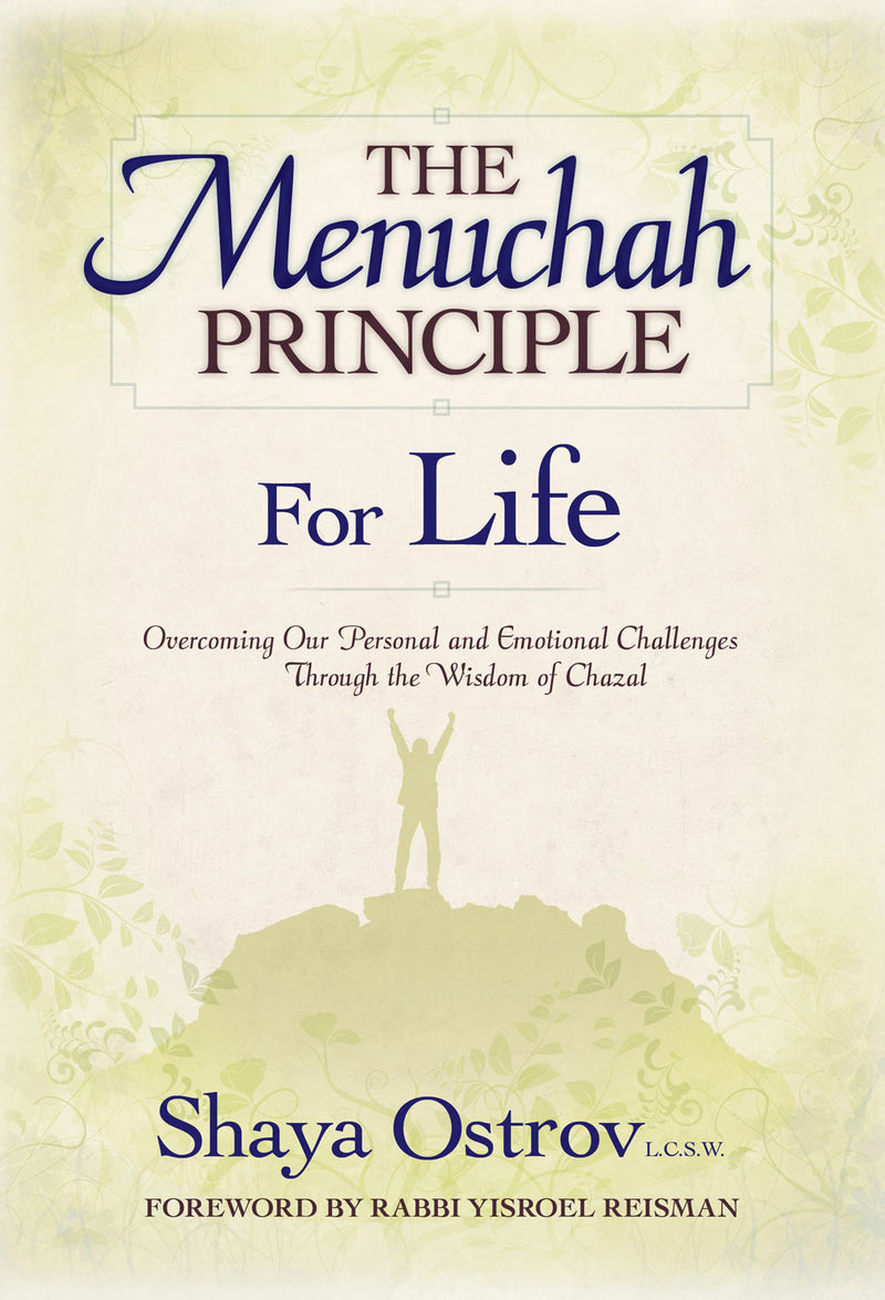 The Menuchah Principle for Life