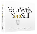 Your Wife, Yourself - p/s h/c