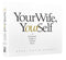 Your Wife, Yourself - p/s h/c