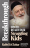 Breakthrough: How to Reach Our Struggling Kids