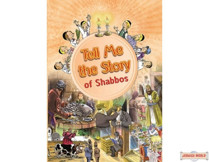 Tell Me The Story Of Shabbos - Laminated Pages