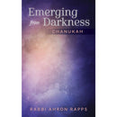 Emerging from Darkness - Chanukah