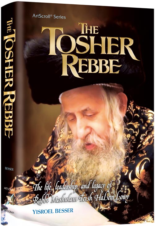 The Tosher Rebbe - BIO