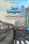 Just Imagine! Their Tales in Our Times Vol. 4