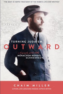 Turning Judaism Outward - Lubavicher Rebbe