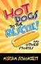 Hot Dogs to the Rescue - s/c