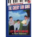 The Adventures of the Cheery Bim Band Vol. 2 - Let's Do It Again!