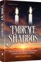 Embrace Shabbos - R' David Sutton
