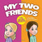 My Two Friends - a fun book about opposites