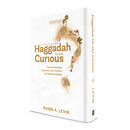 Haggadah for the Curious - Vol. 3