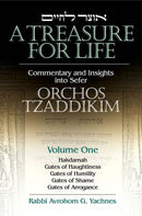 Orchos Tzaddikim - A Treasure for Life