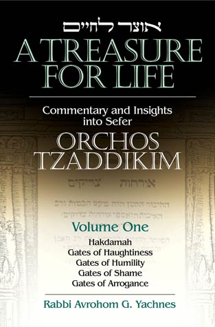 Orchos Tzaddikim - A Treasure for Life