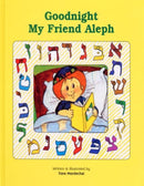 Goodnight My Friend Aleph - H/C