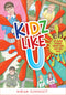 Kidz Like U - Book 1