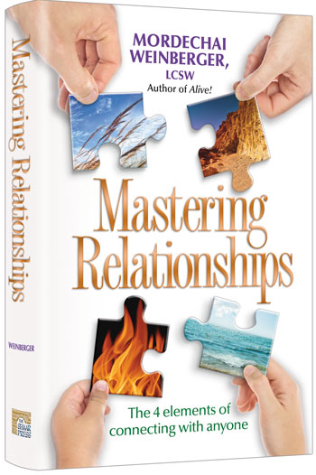 Mastering Relationships - Mordechai Weinberger LCSW