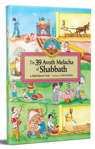39 Avoth Melacha of Shabbath