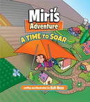 Miri's Adventure - A Time To Soar