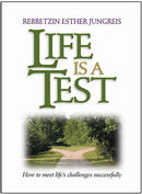 LIFE IS A TEST - REB. JUNGREIS - H/C