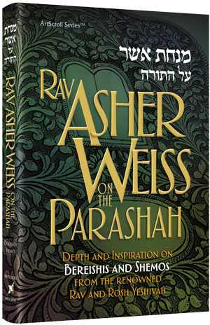 Rav Asher Weiss on the Parashah - vol. 1
