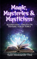 Magic Mysteries and Mysticism