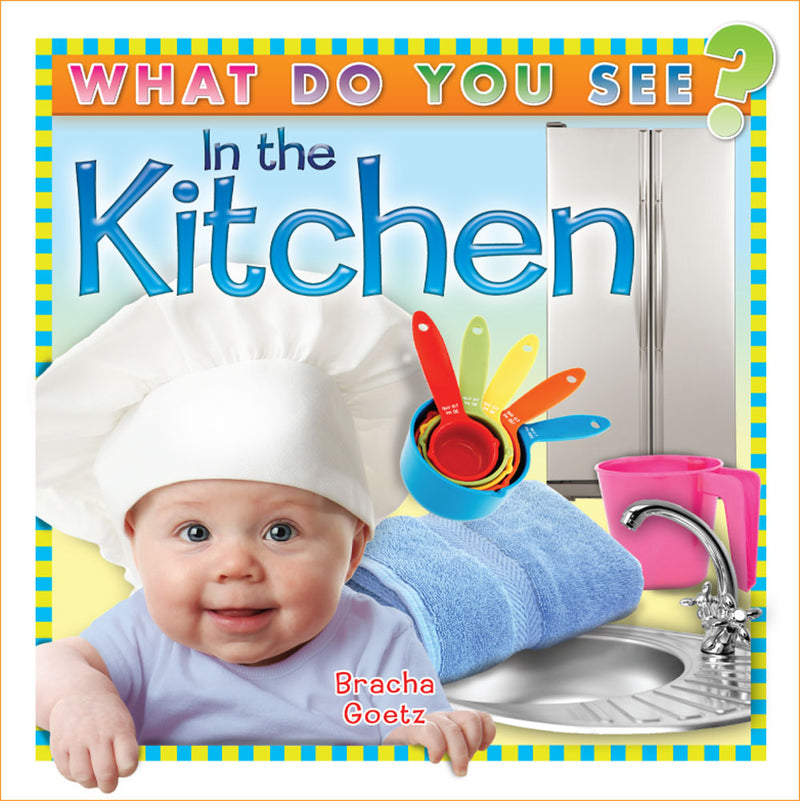 What Do You See In the Kitchen?