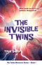 The Invisible Twins