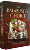 The Balebuste's Choice: Gluten Free Pesach Cookbook - Revised