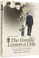 CHOFETZ CHAIM - THE FAMILY LESSON A DAY - H/C