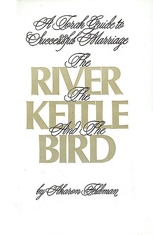 The River, The Kettle And The Bird