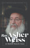 Rav Asher Weiss on Medical Halachic Issues - Vol. 1