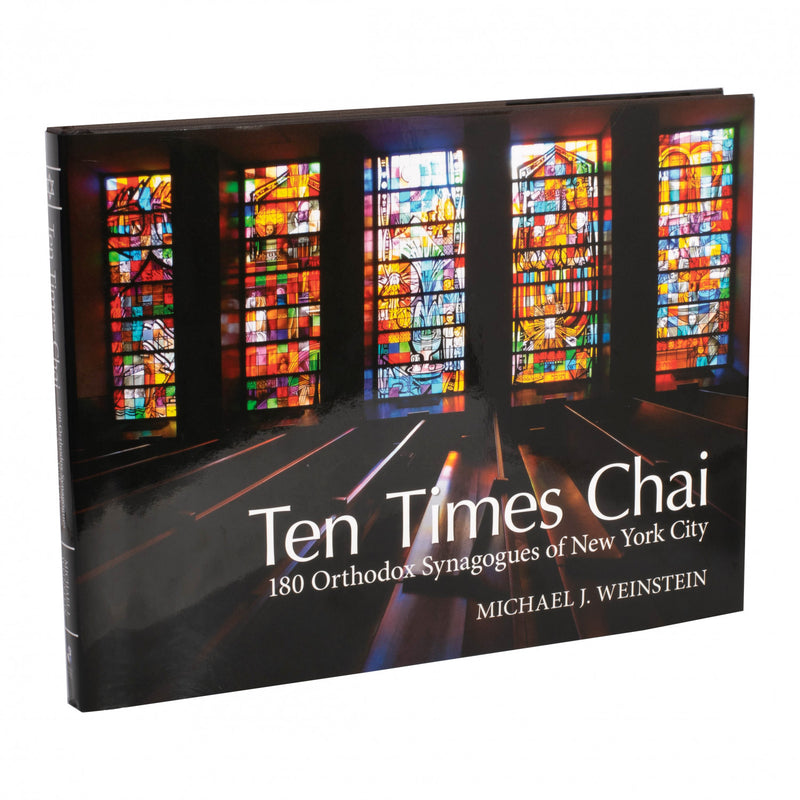 Ten Times Chai - 180 Orthodox Synagogues of New York City