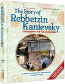 The Story of Rebbetzin Kanievsky - F/S - H/C