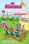 All Aboard to Fairville! And Other Stories