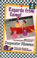 Regards from Camp Vol. 2 - Deepwater Dilemma