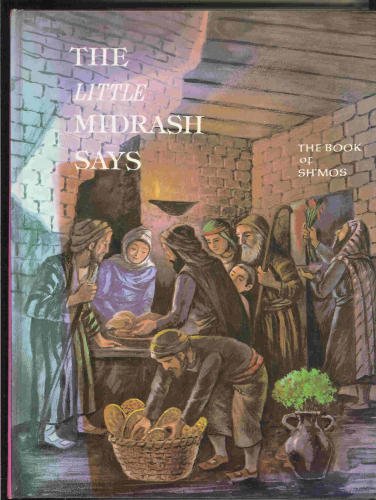 The Little Midrash Says - Shemos - Vol. 2