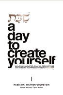 Shabbat, A Day to Create Yourself